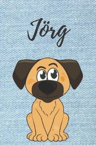 Cover of Joerg Hunde Notizbuch / Notizheft / Malbuch / Kritzelbuch / Tagebuch / Journal / DIN A5 / Geschenke