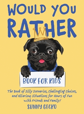 Cover of Would You Rather Book for Kids