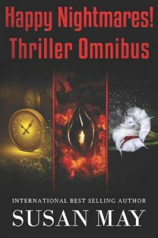 Cover of Happy Nightmares! Thriller Omnibus