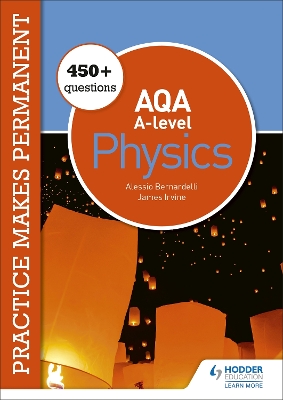 Book cover for Practice makes permanent: 450+ questions for AQA A-level Physics