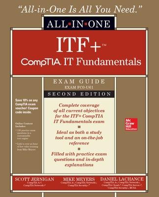 Book cover for ITF+ CompTIA IT Fundamentals All-in-One Exam Guide, Second Edition (Exam FC0-U61)