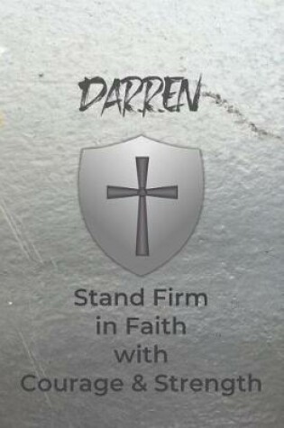 Cover of Darren Stand Firm in Faith with Courage & Strength
