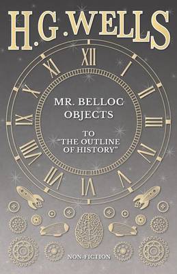 Cover of Mr. Belloc Objects to The Outline of History