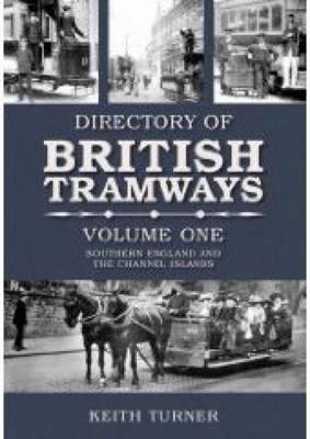 Book cover for Directory of British Tramways Volume One