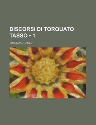 Book cover for Discorsi Di Torquato Tasso (1)