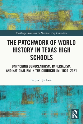 Book cover for The Patchwork of World History in Texas High Schools