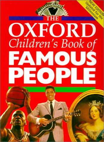 Book cover for The Oxford Children's Book of Famous People