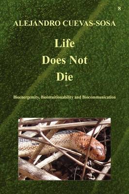 Book cover for Life Does Not Die