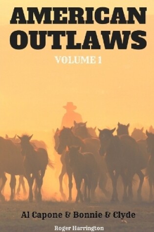 Cover of American Outlaws Volume 1
