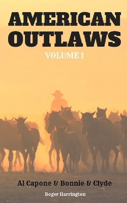 Book cover for American Outlaws Volume 1