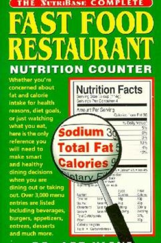 Cover of NutriBase Guide Complete Fast Food Restaurant Nutrition Counter