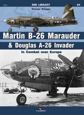 Book cover for Martin B-26 Marauder & Douglas A-26 Invader