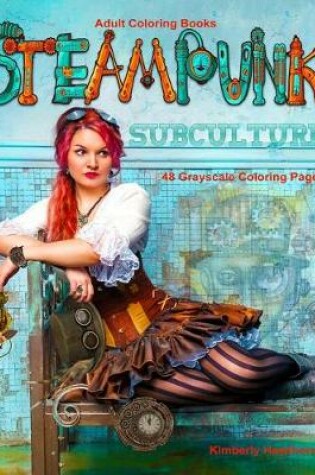 Cover of Adult Coloring Books Steampunk Subculture