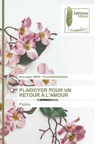 Cover of Plaidoyer Pour Un Retour À l'Amour