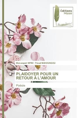 Book cover for Plaidoyer Pour Un Retour À l'Amour