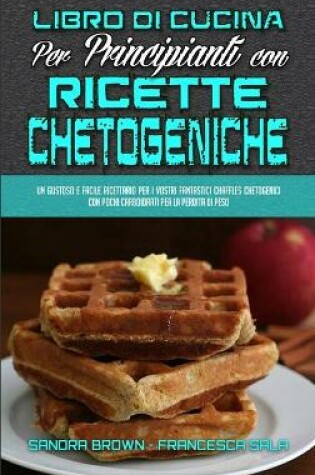 Cover of Libro di Cucina per Principianti con Ricette Chetogeniche