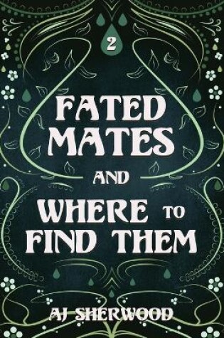 Cover of Fated Mates and Where to Find Them