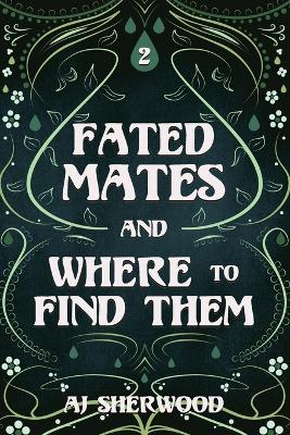 Cover of Fated Mates and Where to Find Them