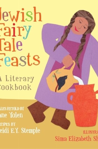 Cover of Jewish Fairy Tale Feasts