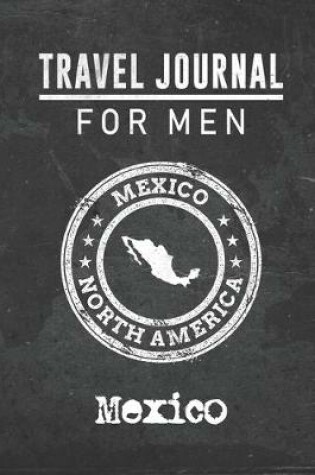 Cover of Travel Journal for Men Mexico