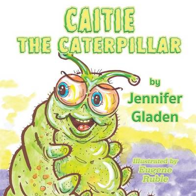 Book cover for Caitie the Caterpillar