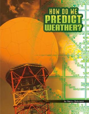 Book cover for How Do We Predict Weather?