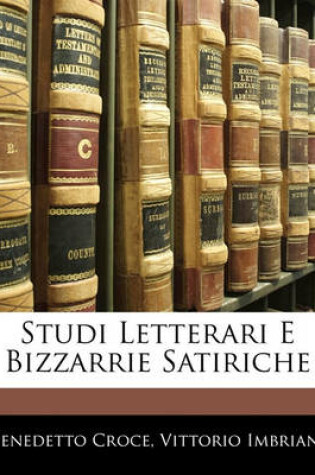 Cover of Studi Letterari E Bizzarrie Satiriche