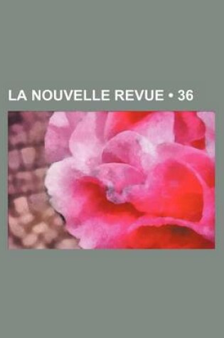 Cover of La Nouvelle Revue (36)