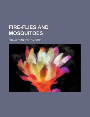 Book cover for Fire-Flies and Mosquitoes