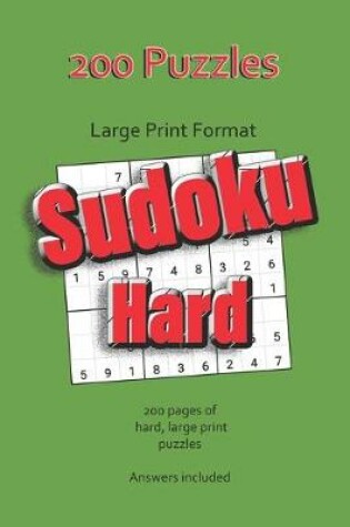 Cover of 200 Puzzles - Large Print Format Sudoku Hard