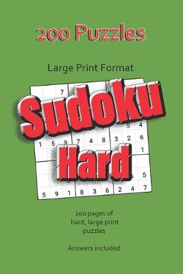 Book cover for 200 Puzzles - Large Print Format Sudoku Hard