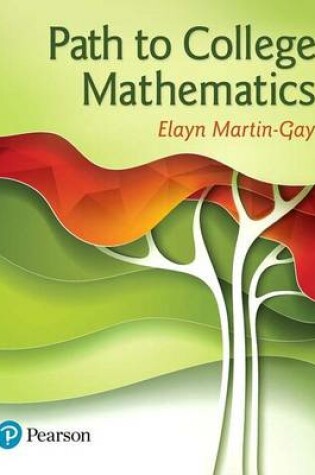 Cover of Path to College Mathematics Plus Mylab Math with Pearson Etext -- Access Card Package