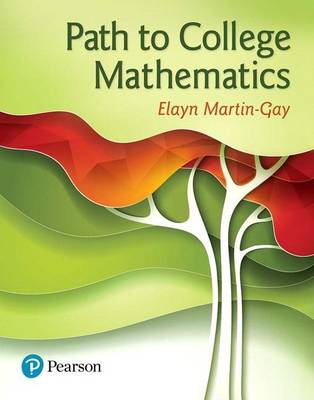 Book cover for Path to College Mathematics Plus Mylab Math with Pearson Etext -- Access Card Package