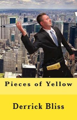 Book cover for Pieces of Yellow