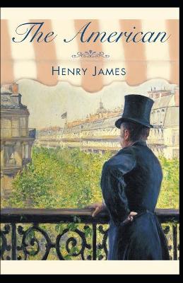 Book cover for The American Henry James (Short Stories, Classics, Literature) [Annotated]