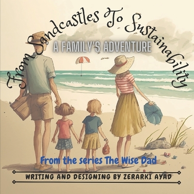 Book cover for From Sandcastles To Sustainability A Family's Adventure