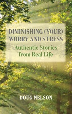 Book cover for Diminishing (Your) Worry and Stress