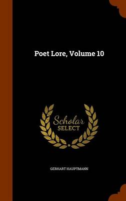 Book cover for Poet Lore, Volume 10