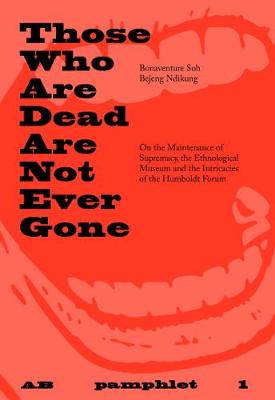 Book cover for Those who are dead are not ever gone