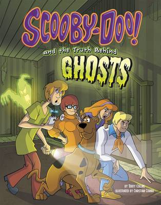 Book cover for Scooby-Doo! and the Truth Behind Ghosts