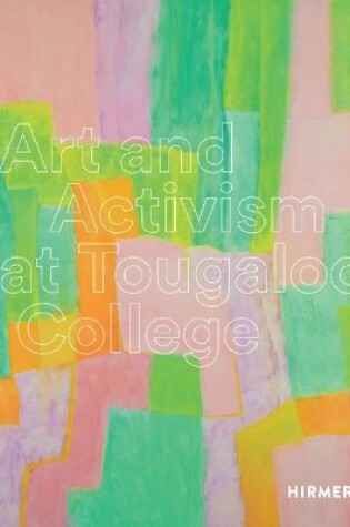 Cover of Art and Activism at Tougaloo College