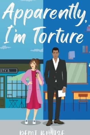 Cover of Apparently, I'm Torture