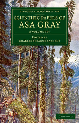 Cover of Scientific Papers of Asa Gray 2 Volume Set