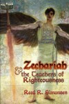 Book cover for Zechariah & the Teachers of Righteousness