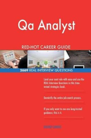 Cover of Qa Analyst Red-Hot Career Guide; 2669 Real Interview Questions