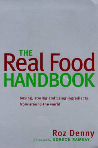 Cover of The Real Food Handbook