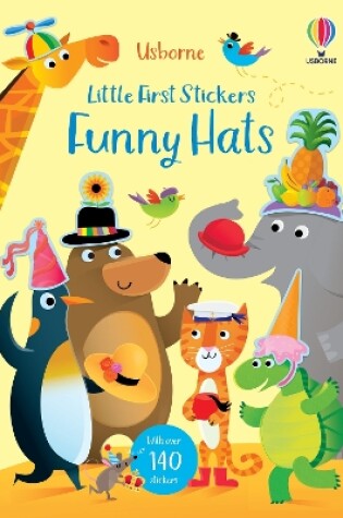 Cover of Little First Stickers Funny Hats