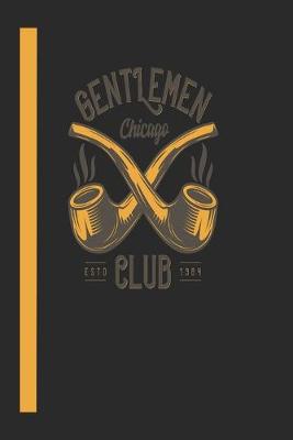 Book cover for Gentleman Chicago Club Estd 1984