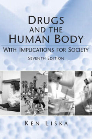 Cover of Drugs and the Human Body with Implicatons for Society