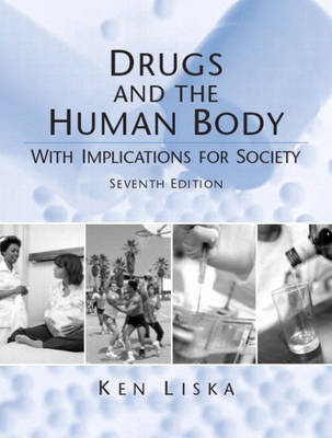 Cover of Drugs and the Human Body with Implicatons for Society